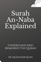 Surah An-Naba Explained: Understand And Memorize The Quran B08R96FJ54 Book Cover