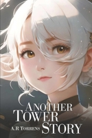 Another Tower Story B0CHL92T88 Book Cover