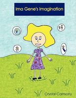 Ima Gene's Imagination 1438905572 Book Cover