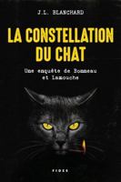 La constellation du chat: Une enquête de Bonneau et Lamouche 2762145376 Book Cover