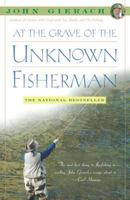 At the Grave of the Unknown Fisherman 0743229932 Book Cover