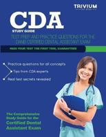 Cda Study Guide: Test Prep and Practice Questions for the Danb Certified Dental Assistant Exam 1939587875 Book Cover