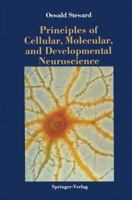 Principles of Cellular, Molecular, and Developmental Neuroscience 0387968032 Book Cover