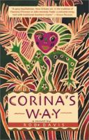 Corina's Way: A Novel 1588381293 Book Cover