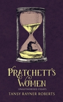 Pratchett's women: unauthorised essays on the female characters of Discworld 0648329194 Book Cover