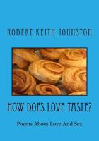 How Does Love Taste? 1497577357 Book Cover