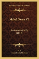 Mabel Owen V2: An Autobiography 1164922637 Book Cover