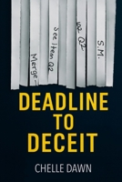 Deadline to Deceit 1919277102 Book Cover
