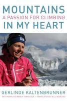 Mountains in My Heart: A Passion for Climbing 159485856X Book Cover