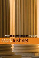 ¿Por qué la Constitución importa? 0300150369 Book Cover