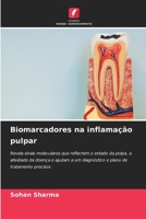 Biomarcadores na inflamação pulpar (Portuguese Edition) 6209651437 Book Cover