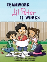 TEAMWORK Lil Peter IT WORKS 1955674175 Book Cover