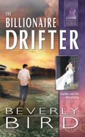 The Billionaire Drifter (Family Secrets) 0373613741 Book Cover