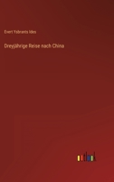 Dreyj�hrige Reise nach China 3368258036 Book Cover