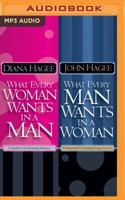 What Every Man Wants in a Woman; What Every Woman Wants in a Man 1536668516 Book Cover