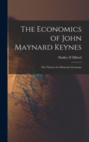 The Economics of John Maynard Keynes: the Theory of a Monetary Economy 1014185114 Book Cover
