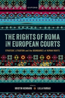 The Rights of Roma in European Courts 0198914350 Book Cover