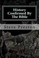 History Confirmed By The Bible: More Unusual Than You Imagined 1497523354 Book Cover