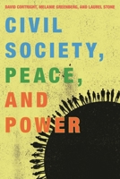 Civil Society, Peace, and Power 144225856X Book Cover