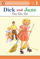 Read With Dick And Jane Go Go Go