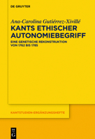 Kants Ethischer Autonomiebegriff: Eine Genetische Rekonstruktion Von 1762 Bis 1785 3110582686 Book Cover