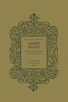 Emery Bigot: Seventeenth-Century French Humanist 1442631252 Book Cover