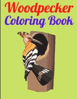 Woodpecker Coloring Book: Woody Woodpecker Coloring Books For Adults And Kids B08YQM3QHR Book Cover