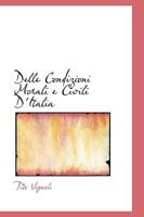 Delle Condizioni Morali E Civili d'Italia 0526198230 Book Cover