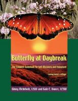 Butterfly At Daybreak 1421899027 Book Cover