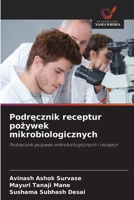 Podrecznik receptur pozywek mikrobiologicznych (Polish Edition) 620988296X Book Cover