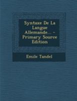 Syntaxe De La Langue Allemande... 1275976409 Book Cover