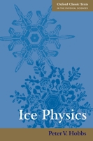 Ice Physics 0198519362 Book Cover