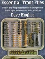 Essential Trout Flies 0811727483 Book Cover