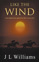 Like The Wind 1738595137 Book Cover
