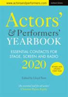 Actors' and Performers' Yearbook 2020: Essential Contacts for Stage, Screen and Radio 1350107573 Book Cover