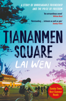 Tiananmen Square: 'Extraordinary' William Boyd 1800753489 Book Cover