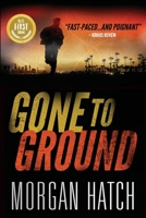 Gone To Ground 1685136346 Book Cover