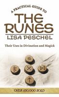 Practical Guide To The Runes: Their Uses in Divination and Magic (Llewellyn's New Age) 0875425933 Book Cover