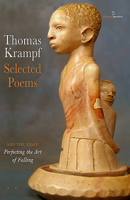 Selected Poems: And the Essay Perfecting the Art of Falling 1908836172 Book Cover