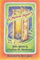 A Musical Mystery 141373457X Book Cover