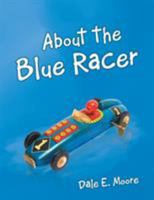 About the Blue Racer 1480832774 Book Cover