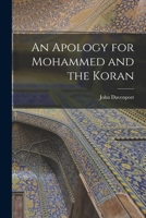 An Apology for Mohammed and the Koran 1015544770 Book Cover