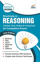 Shortcuts in Reasoning (Verbal, Non-Verbal, Analytical & Critical) for Competitive Exams 2nd Edition 938742183X Book Cover