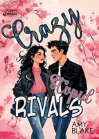 Crazy Stupid Rivals: (Collana Nirvana - PubMe) (PubMe Romance) (Italian Edition) B0DNQ12J5L Book Cover