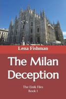 The Milan Deception (The Einik Files) B0G3WPYHP8 Book Cover