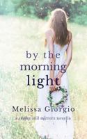 By the Morning Light 1537283944 Book Cover