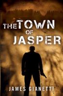 The Town of Jasper 1943904073 Book Cover