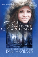 Naked in the Winter Wind 0984030832 Book Cover