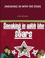 Sneaking in with the Stars 1329456238 Book Cover