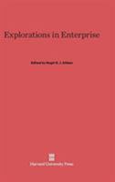 Explorations in Enterprise 0674594460 Book Cover